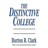 The Distinctive College: Antioch, Reed, and Swathmore by Meacham,John A., 9781560005926