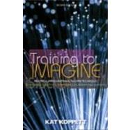 Training to Imagine by Koppett, Kat; Thiagarajan, Sivasailam; Goodman, Joel, 9781579225926