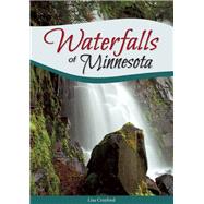 Waterfalls of Minnesota by Crayford, Lisa, 9781591935926