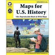 Maps for U.S. History, Grades 5-8+ by St. Onge, Pat; Beard, Bill; Dieterich, Mary, 9781622235926
