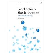 Social Network Sites for Scientists by Ortega, Jose Luis, 9780081005927