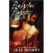 Babylon Boyz by Mowry, Jess; Gore, Leonid, 9780689825927