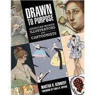Drawn to Purpose by Kennedy, Martha H.; Hayden, Carla D., 9781496815927