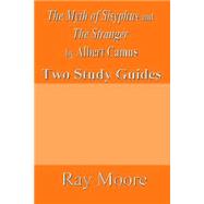 The Myth of Sisyphus and the Stranger by Camus, Albert; Moore, Ray, 9781523775927