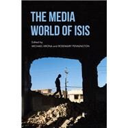 The Media World of Isis by Krona, Michael; Pennington, Rosemary, 9780253045928