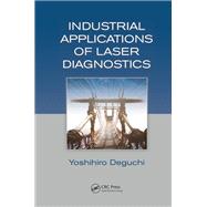 Industrial Applications of Laser Diagnostics by Deguchi, Yoshihiro, 9780367445928
