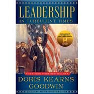 Leadership in Turbulent Times by Goodwin, Doris Kearns, 9781476795928