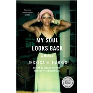 My Soul Looks Back by Harris, Jessica B., 9781501125928