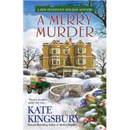 A Merry Murder by Kingsbury, Kate, 9781984805928