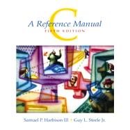 C A Reference Manual by Harbison, Samuel P.; Steele, Guy L., Jr., 9780130895929