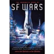 The Mammoth Book of Sf Wars by Watson, Ian; Whates, Ian, 9780762445929