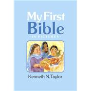 My First Bible In Pictures, baby blue by Taylor, Kenneth N., 9781414305929