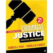 Introduction to Criminal Justice by Peak, Kenneth J.; Everett, Pamela M., 9781506305929