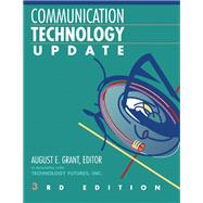 Communication Technology Update by Grant, August E., 9780750695930