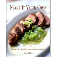 Make It Your Own by Miller, Jamie, 9781581825930