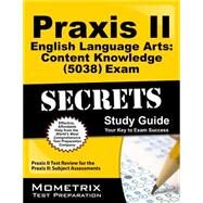 Praxis II English Language Arts by Praxis II Exam Secrets Test Prep, 9781630945930