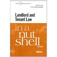Landlord and Tenant Law in a Nutshell by Hill, David S.; Brown, Carol Necole, 9780314225931