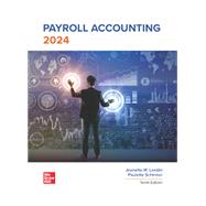Payroll Accounting 2024, Connect + Loose-Leaf by Jeanette Landin and Paulette Schirmer, 9781266925931