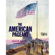 American Pageant, Volume 1 by Kennedy, David M.; Cohen, Lizabeth, 9781305075931