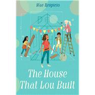 The House That Lou Built by Respicio, Mae, 9781432865931