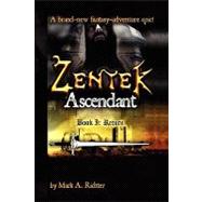 Zentek Ascendant, Book I : Return by Hull-richter, Mark, 9781441535931