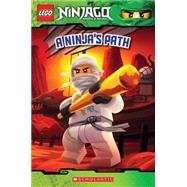 A Ninja's Path (LEGO Ninjago: Reader) by West, Tracey, 9780545435932