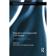 Migration and Organized Civil Society by Halm; Dirk, 9781138825932