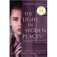The Light in Hidden Places by Cameron, Sharon, 9781338355932