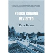 Rough Ground Revisited by Braid, Kate, 9781927575932