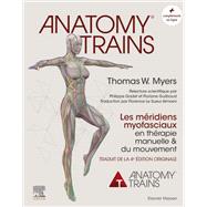 Anatomy Trains by Thomas W. Myers, 9782294775932