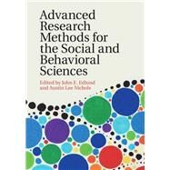 Advanced Research Methods for the Social and Behavioral Sciences by Edlund, John E.; Nichols, Austin Lee, 9781108425933