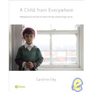A Child from Everywhere by Irby, Caroline, 9781906155933
