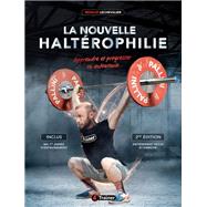 La Nouvelle Haltrophilie (NE) by Renaud Lechevalier, 9791091285933