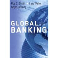 Global Banking by Smith, Roy C.; Walter, Ingo; DeLong, Gayle, 9780195335934