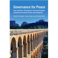 Governance for Peace by Cortright, David; Seyle, Conor; Wall, Kristen, 9781108415934