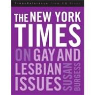 The New York Times on Gay and Lesbian Issues by Burgess, Susan, 9781604265934