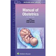 Manual of Obstetrics by Evans, Arthur T.; DeFranco, Emily, 9781975145934