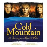 Cold Mountain by Frazier, Charles; Minghella, Anthony; Bray, Phil; Todd, Demmie; Lacombe, Brigitte; Sunshine, Linda, 9781557045935
