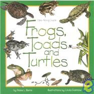 Frogs, Toads & Turtles Take Along Guide by Burns, Diane, 9781559715935