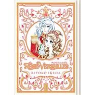 The Rose of Versailles: Volume 1 by Ikeda, Ryoko; Lee, Jeannie; Friedman, Erica; Morimoto, Mari, 9781927925935