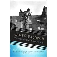 If Beale Street Could Talk by Baldwin, James, 9780307275936