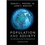 Population and Society by Poston, Dudley L., Jr.; Bouvier, Leon F., 9781107645936