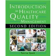 Introduction to Healthcare Quality Management by Spath, Patrice, 9781567935936