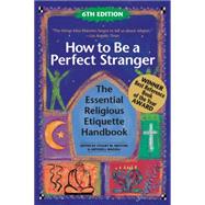 How to Be a Perfect Stranger by Matlins, Stuart M.; Magida, Arthur J., 9781594735936