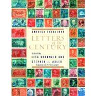 Letters of the Century America 1900-1999 by Grunwald, Lisa; Adler, Stephen J.; Twain, Mark; Chaplin, Charlie; Einstein, Albert, 9780385315937