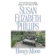 Honey Moon by Phillips, Susan Elizabeth, 9780671735937