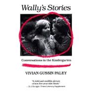 Wally's Stories by Paley, Vivian Gussin, 9780674945937
