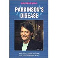 Parkinson's Disease by Silverstein, Alvin; Silverstein, Virginia B.; Nunn, Laura Silverstein, 9780766015937