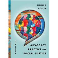 Advocacy Practice for Social Justice by Hoefer, Richard, 9780197755938