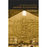 Electrodynamics from Ampre to Einstein by Darrigol, Olivier, 9780198505938